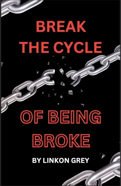 Break the Cycle of Being Broke